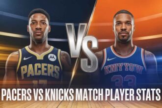 Pacers vs Knicks Match Player Stats